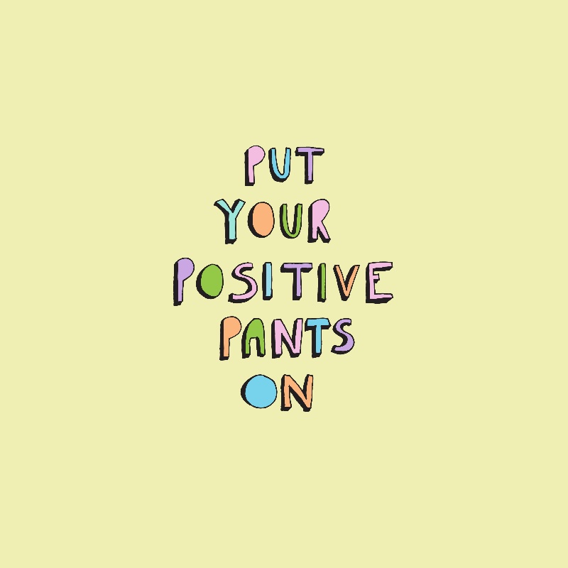 positive-pants